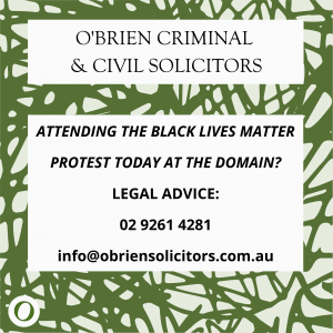 Black Lives Matter Protest at 12pm today in Sydney Domain legal advice