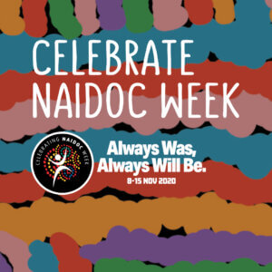 NAIDOC: National Aborigines and Islanders Day Observance Committee