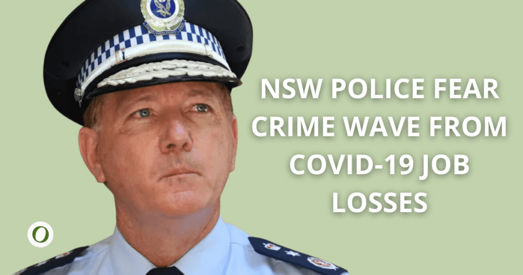 NSW Police fear crime wave from covid 19 job losses