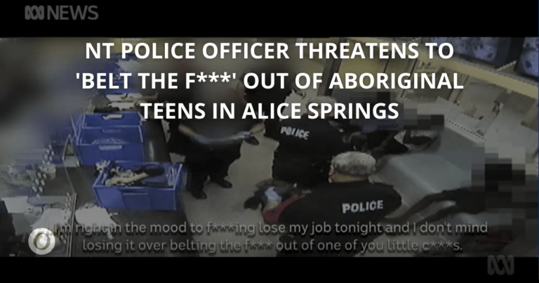 NT Police Officer threatens to assault Aboriginal teens in Alice Springs