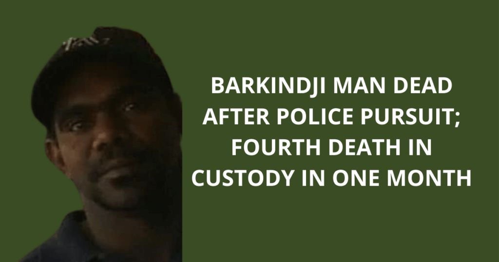Barkindji man dead after police pursuit; fourth death in custody in one month