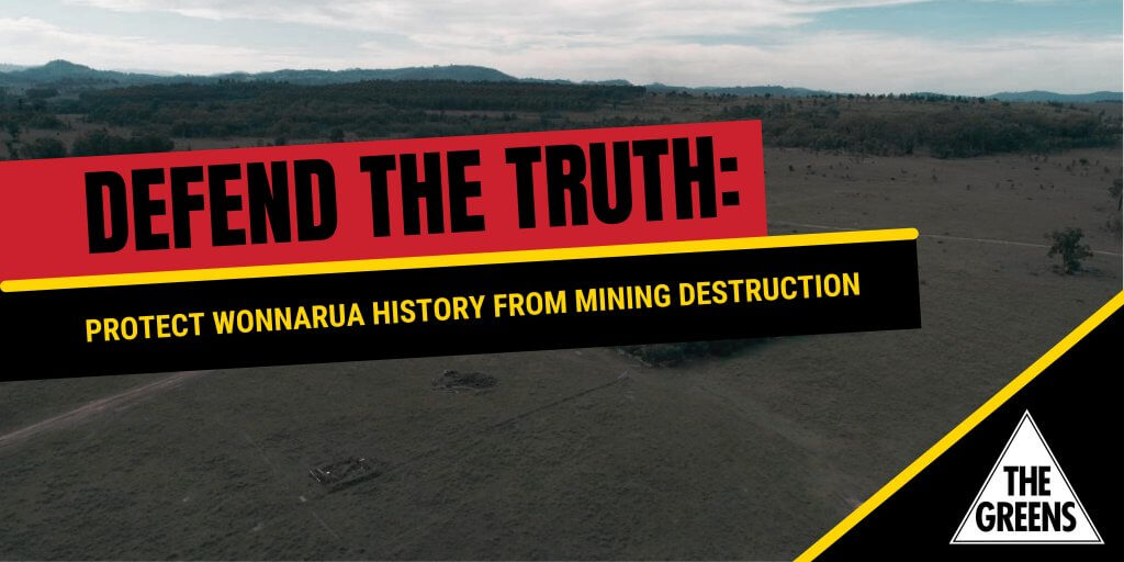 Defend The Truth: Protect Wonnarua history from mining destruction