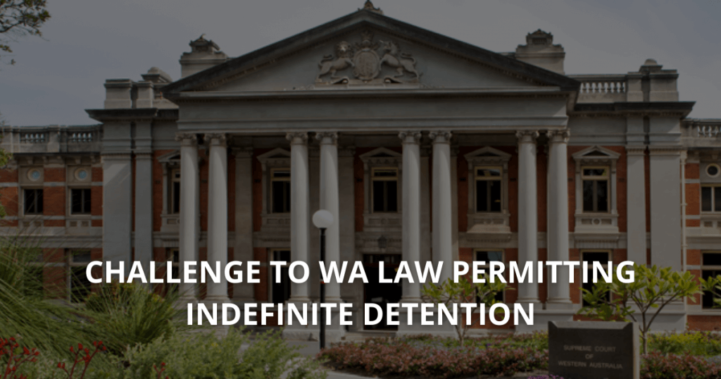 Challenge to WA law permitting indefinite detention