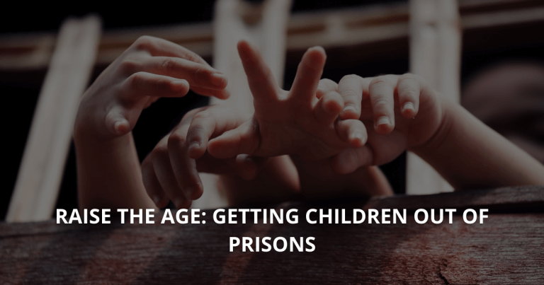 Raise the Age Getting Children out of Prisons (1)