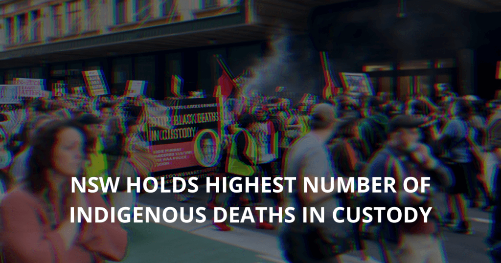 NSW holds highest number of Indigenous deaths in custody