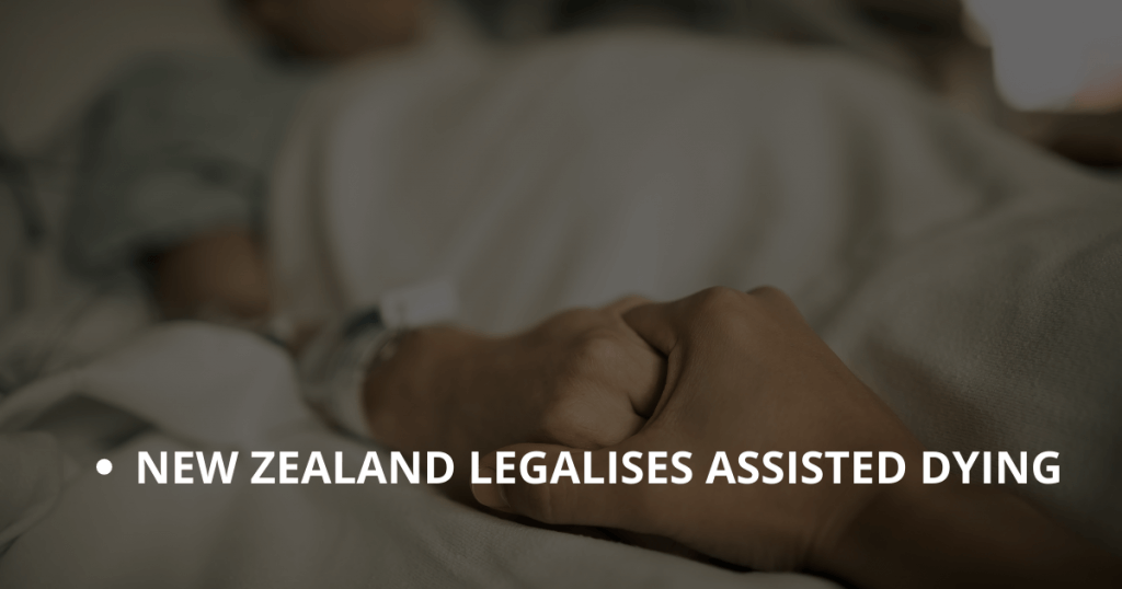 New Zealand legalises assisted dying