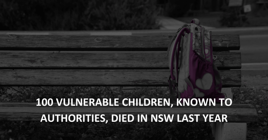100 vulnerable children, known to authorities, died in NSW last year