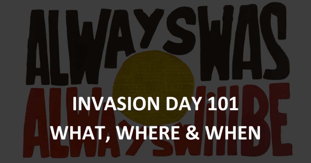INVASION DAY 101