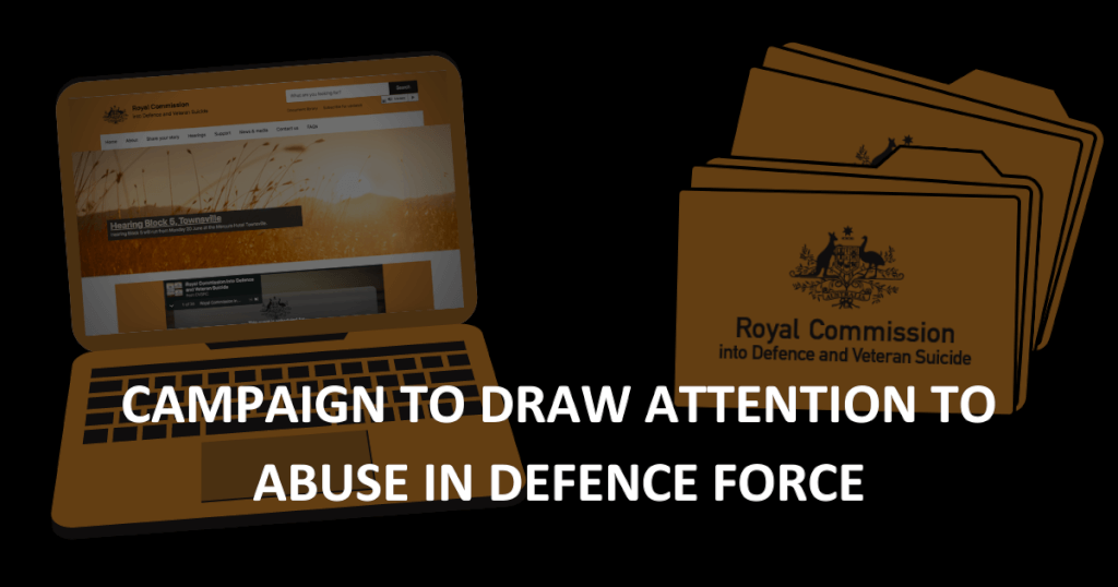 Campaign to draw attention to Australian Defence Force abuse | O'BRIEN CRIMINAL & CIVIL SOLICITORS Campaign to draw attention to Australian Defence Force abuse