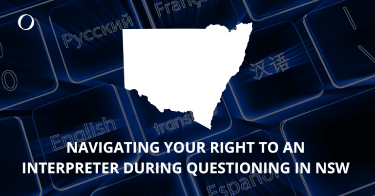 Navigating Your Right to an Interpreter During Questioning in New South Wales